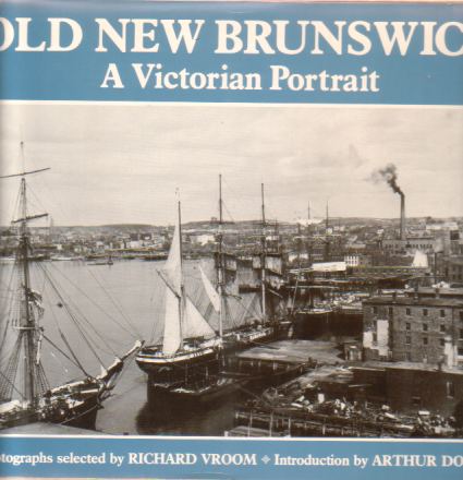 Image for OLD NEW BRUNSWICK A Victorian Portrait