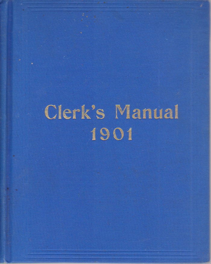 Image for THE CLERK'S MANUAL Of Rules, Forms and Laws for the Regulation of Business in the Senate and Assembly of the State of New York