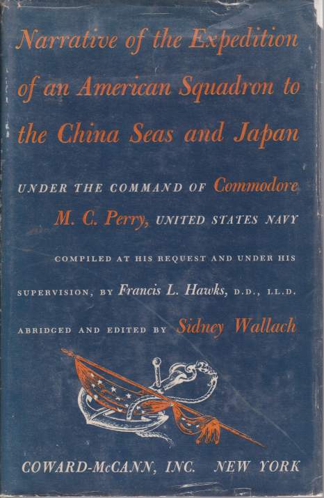 Image for NARRATIVE OF THE EXPEDITION OF AN AMERICAN SQUADRON TO THE CHINA SEAS AND JAPAN