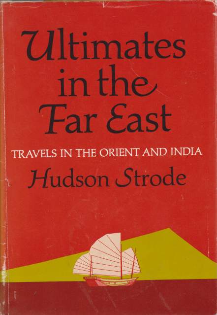 Image for ULTIMATES IN THE FAR EAST Travels in the Orient and India
