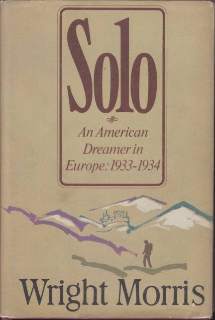 Image for SOLO An American Dreamer in Europe 1933-1034