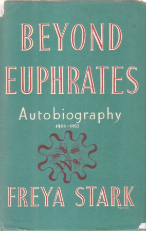 Image for BEYOND EUPHRATES Autobiography 1928-1933