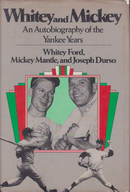 Image for WHITEY AND MICKEY An Autobiography of the Yankee Years