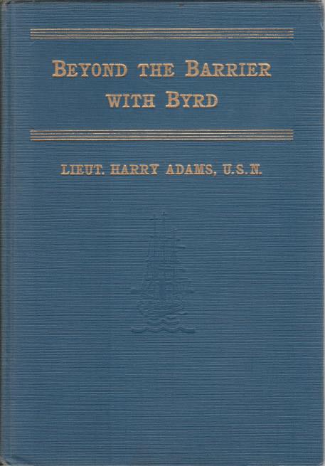 Image for BEYOND THE BARRIER WITH BYRD An Authentic Story of the Byrd Antarctic Exploring Expedition