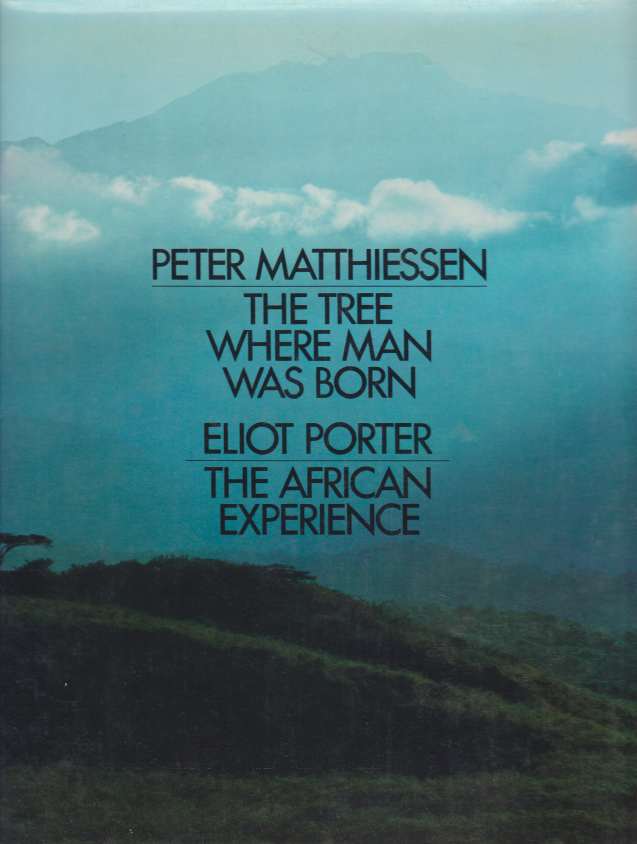 Image for THE TREE WHERE MAN WAS BORN/THE AFRICAN EXPERIENCE
