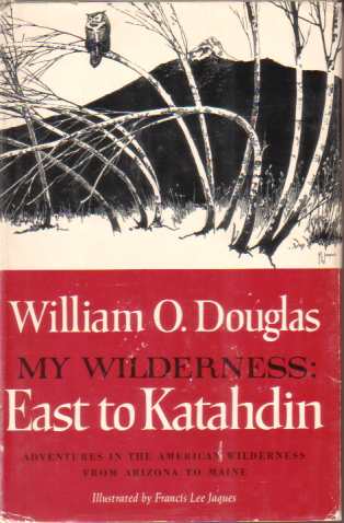Image for MY WILDERNESS East to Katahdin