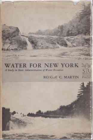 Image for WATER FOR NEW YORK A Study in State Administration of Water Resources