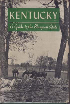 Image for KENTUCKY A Guide to the Bluegrass State