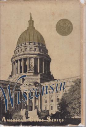 Image for WISCONSIN A Guide to the Badger State