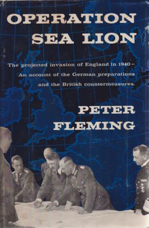 Image for OPERATION SEA LION The Projected Invasion of England in 1940--An Account of the German Preparations and the British Countermeasures.