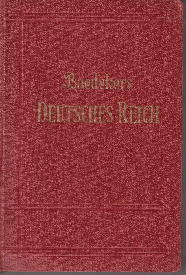 Image for DAS DEUTSCHE REICH UND EINIGE GRENZGEBIETE Reisehandbuch Für Bahn Und Auto