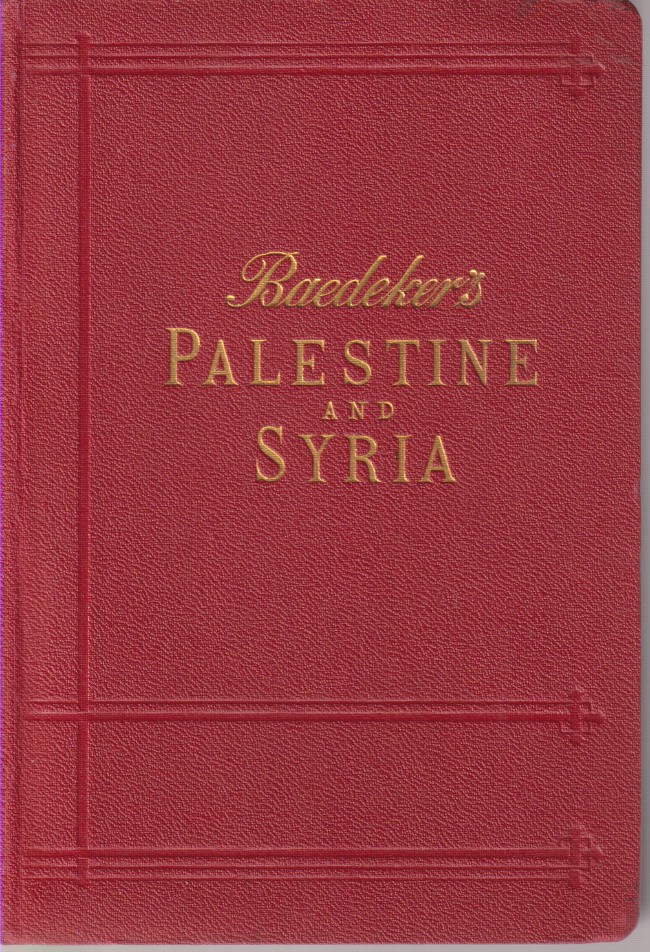 Image for PALESTINE AND SYRIA With the Chief Routes through Mesopotamia and Babylonia. Handbook for Travellers