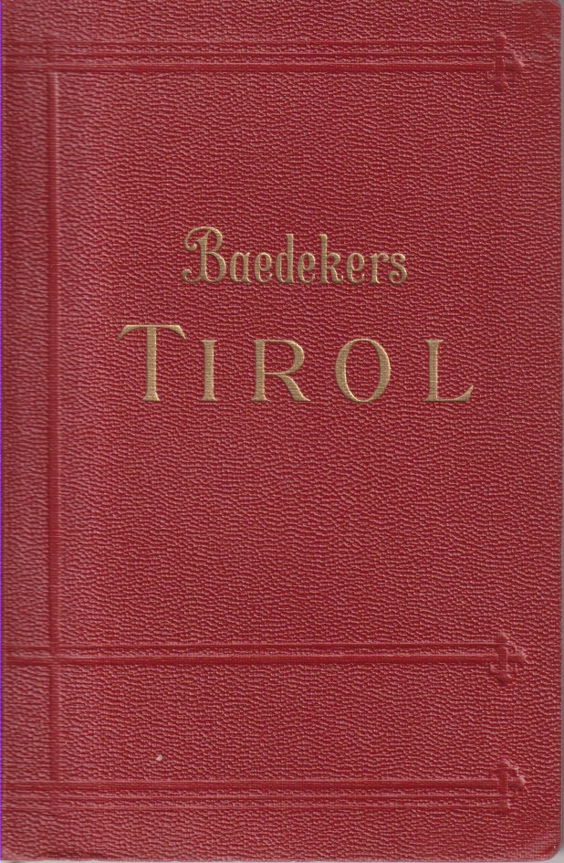 Image for TIROL Vorarlberg, Westliches Salzburg, Hochkärnten. Handbuch Für Reisende