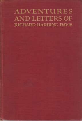 Image for ADVENTURES AND LETTERS OF RICHARD HARDING DAVIS