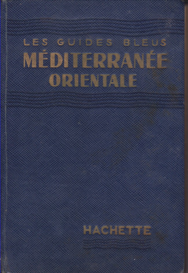 Image for MÉDITERANÉE ORIENTALE Guide De Croisière. Pour Les Escales Et Pour Les Excursions a Partir De Ces Escales