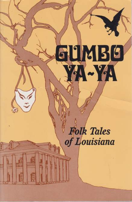 Image for GUMBO YA-YA A Collection of Louisiana Folk Tales