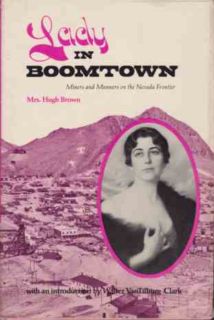 Image for LADY IN BOOMTOWN Miners and Manners on the Nevada Frontier