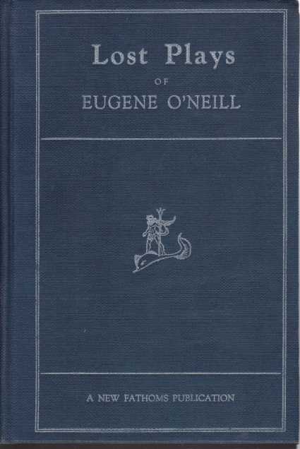 Image for LOST PLAYS OF EUGENE O'NEILL
