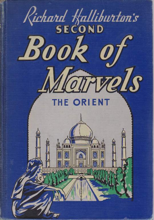 Image for RICHARD HALLIBURTON'S SECOND BOOK OF MARVELS The Orient