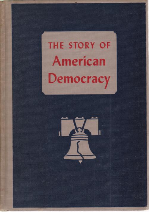 THE STORY OF AMERIAN DEMOCRACY