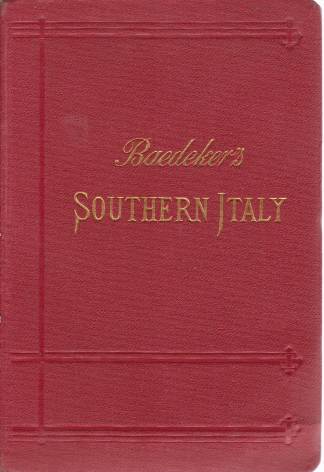 Image for SOUTHERN ITALY AND SICILY With Excursions to Malta, Sardinia, Tunis, and Corfu