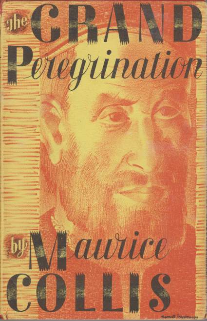Image for THE GRAND PEREGRINATION Being the Life and Adventures of Fernao Mendes Pinto
