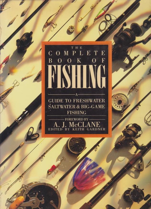 Image for THE COMPLETE BOOK OF FISHING A Guide to Freshwater Saltwater & Big-Game Fishing