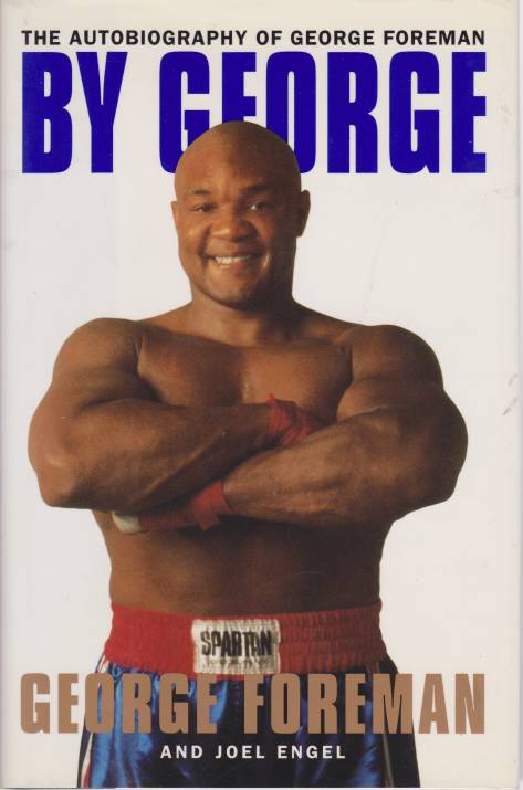 Image for BY GEORGE The Autobiography of George Foreman