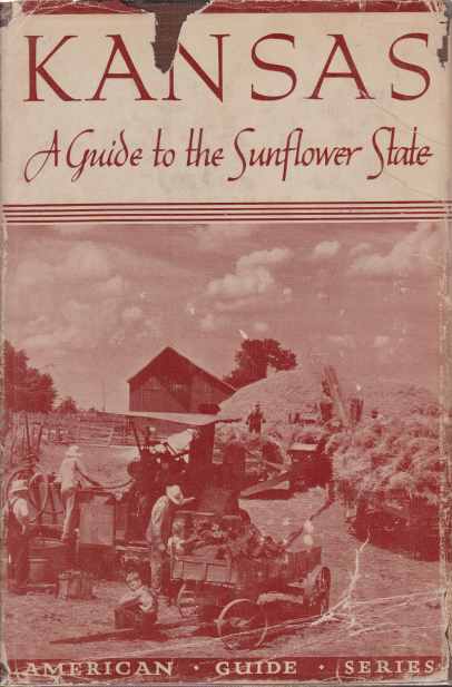 Image for KANSAS A Guide to the Sunflower State