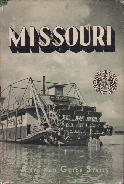Image for MISSOURI A Guide to the 'show Me' State