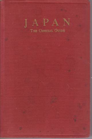 1966 The New Official Guide Japan by National Tourist