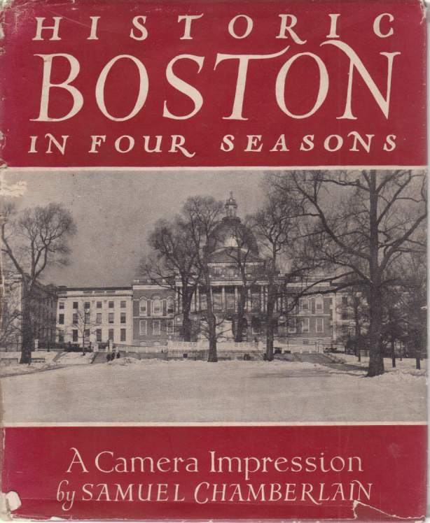 Image for HISTORIC BOSTON IN FOUR SEASONS A Camera Impression