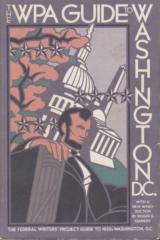 Image for THE WPA GUIDE TO WASHINGTON D.C. A Guide to the Nation's Capital