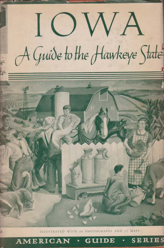 Image for IOWA A Guide to the Hawkeye State