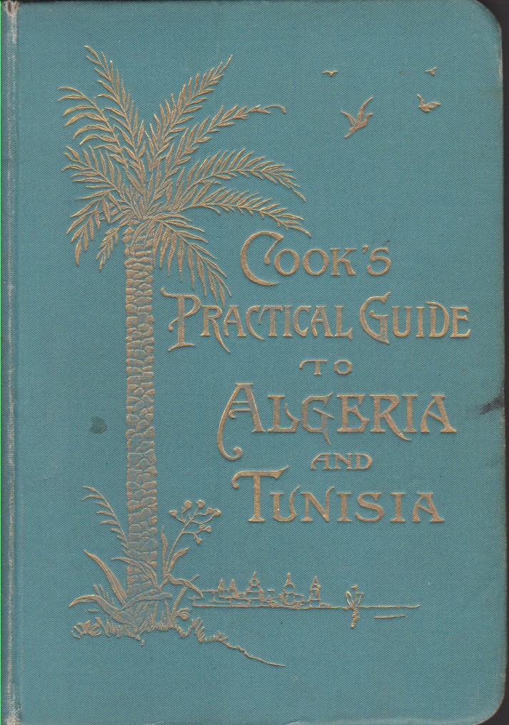 Image for COOK'S PRACTICAL GUIDE TO ALGERIA AND TUNISIA