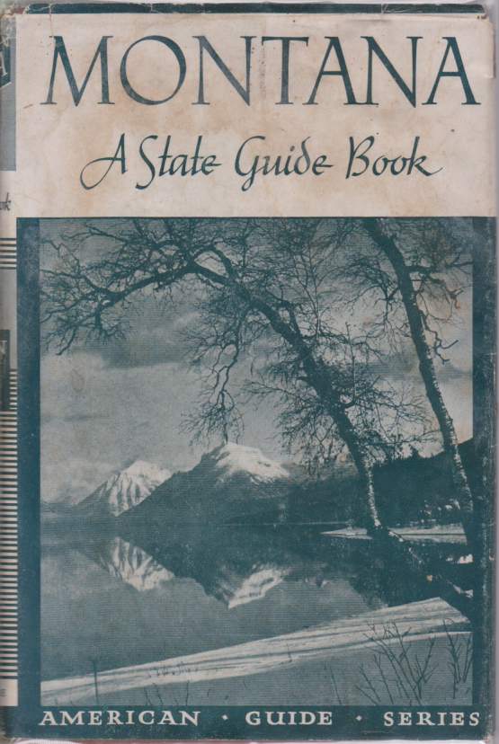 Image for MONTANA A State Guide Book
