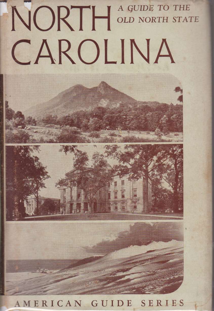 Image for NORTH CAROLINA A Guide to the Old North State