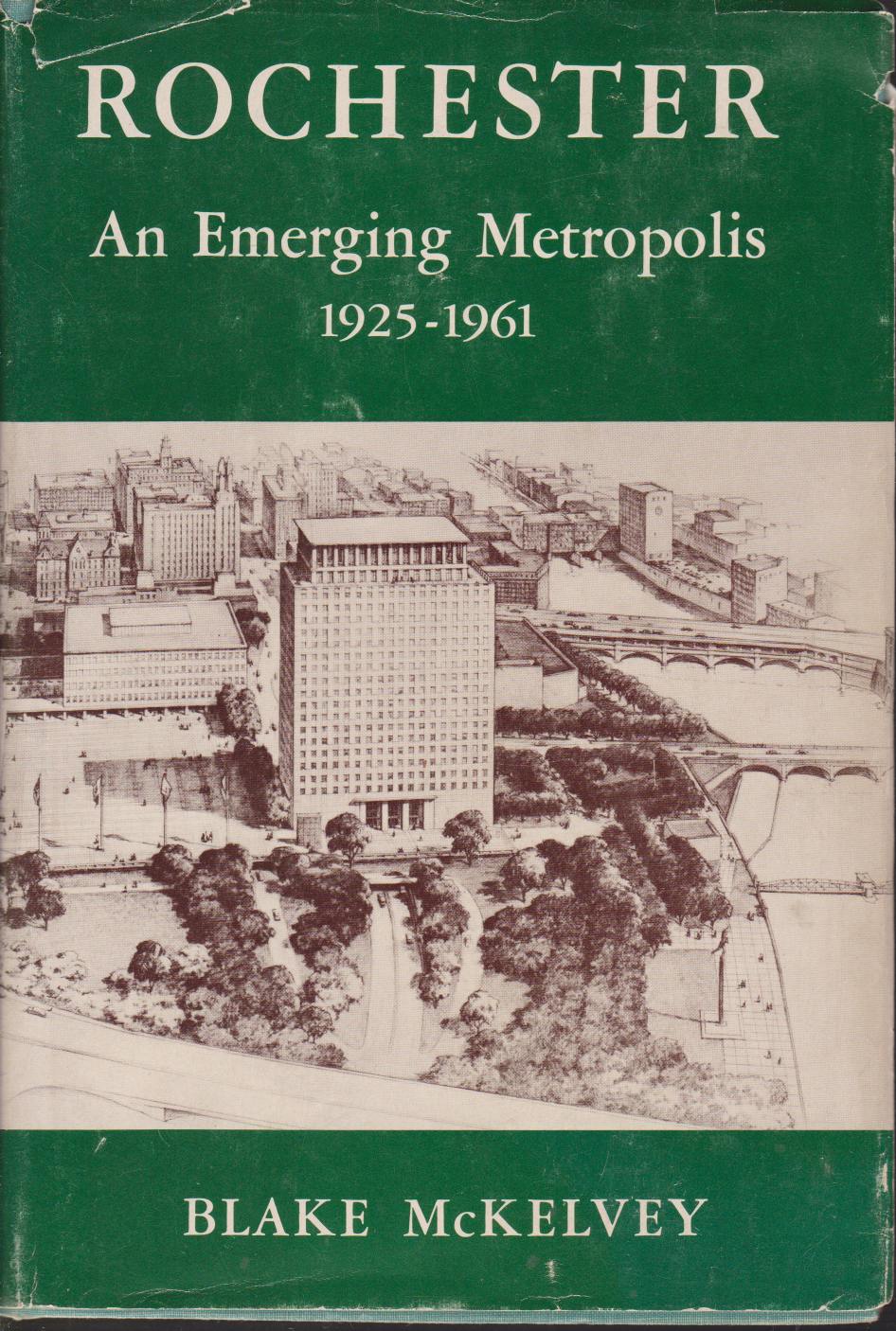 Image for ROCHESTER: AN EMERGING METROPOLIS 1925-1961