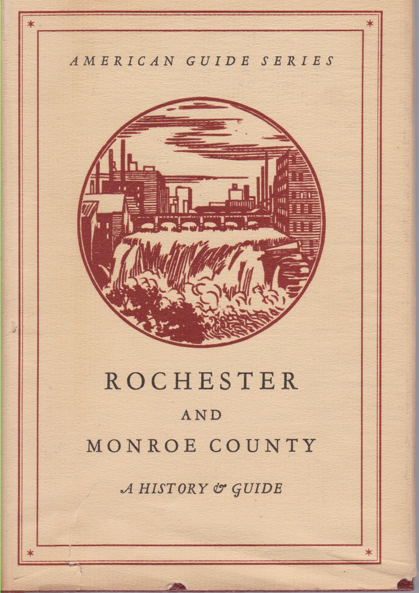 Image for ROCHESTER AND MONROE COUNTY A History and Guide