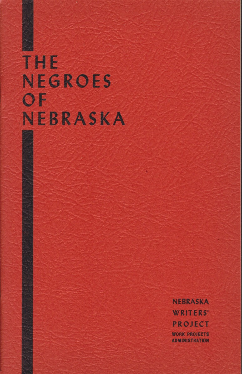 Image for THE NEGROES OF NEBRASKA