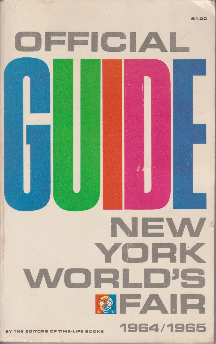 Image for OFFICIAL GUIDE TO THE NEW YORK WORLD'S FAIR 1964-1965