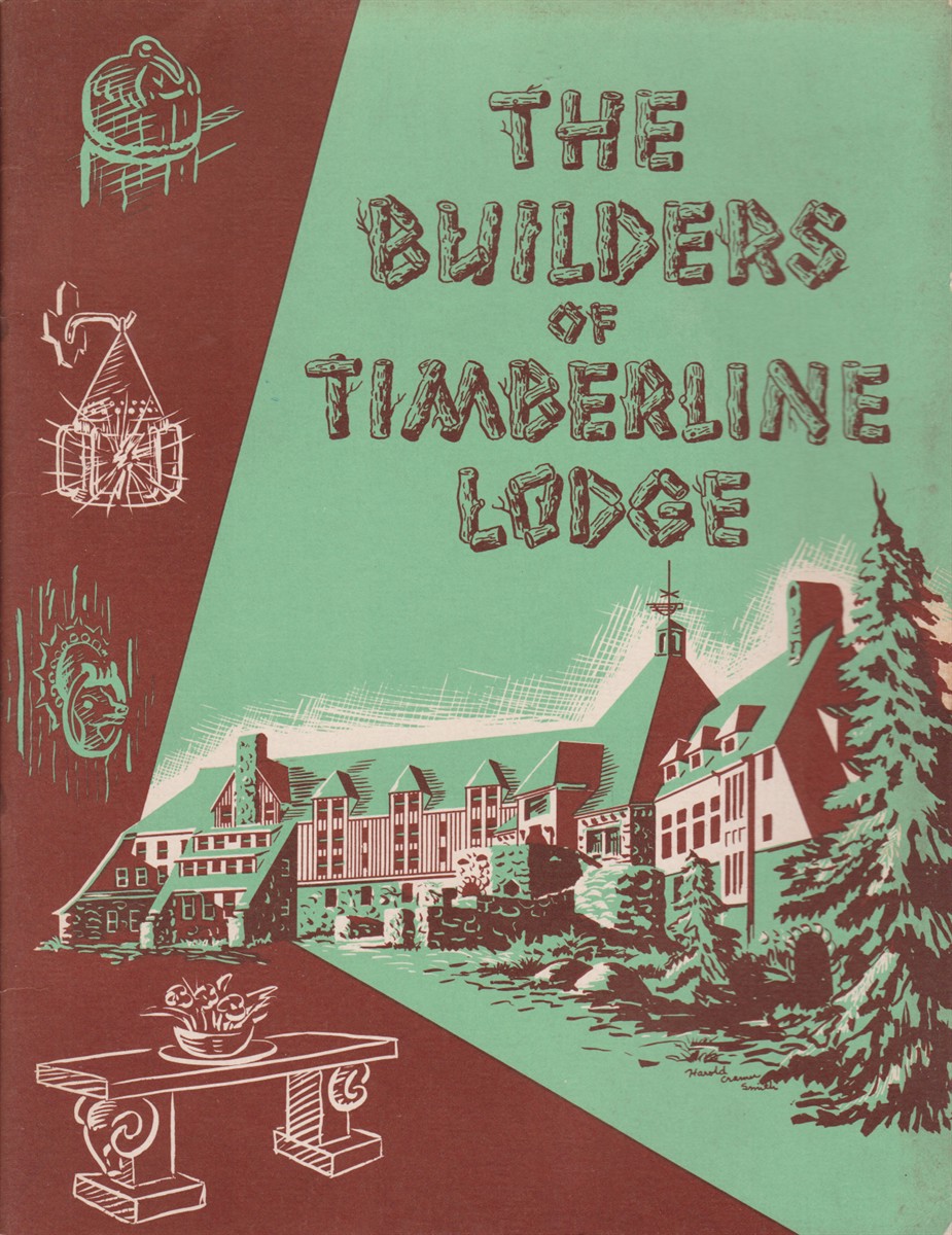 Image for THE BUILDERS OF THE TIMBERLINE LODGE