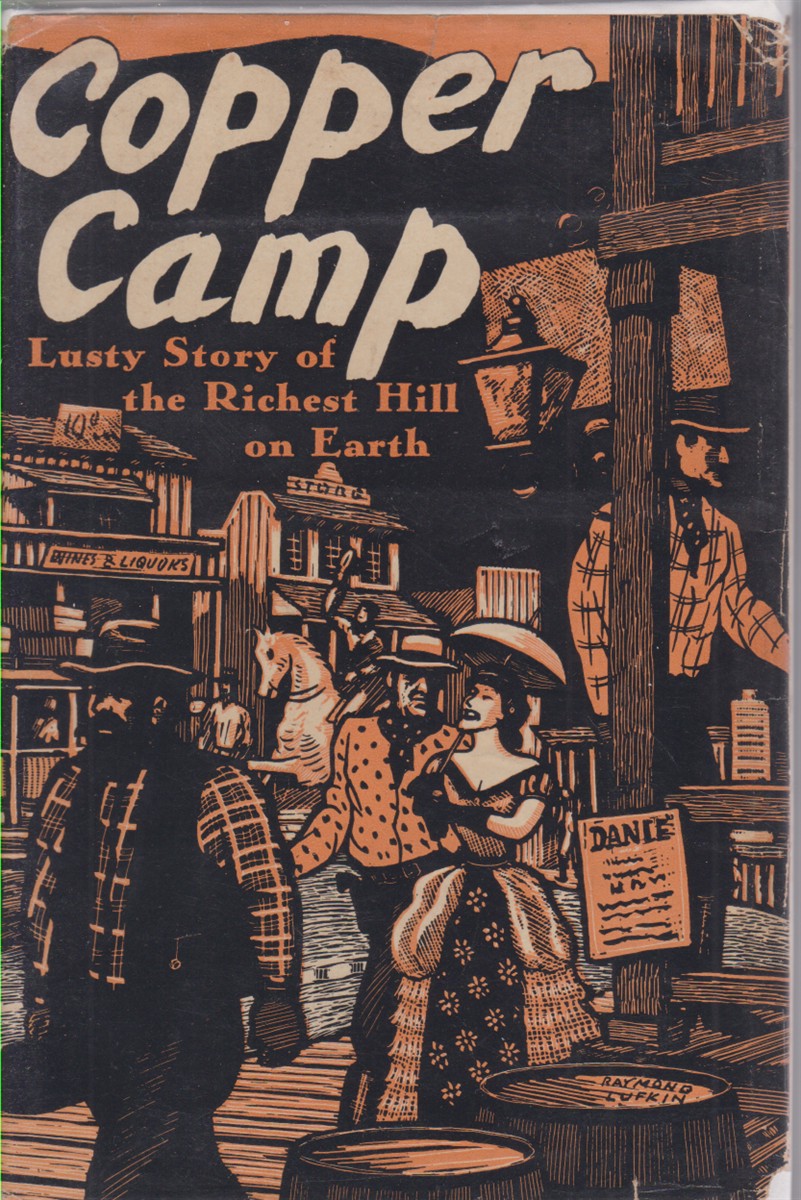 Image for COPPER CAMP Stories of the World's Greatest Mining Town Butte, Montana