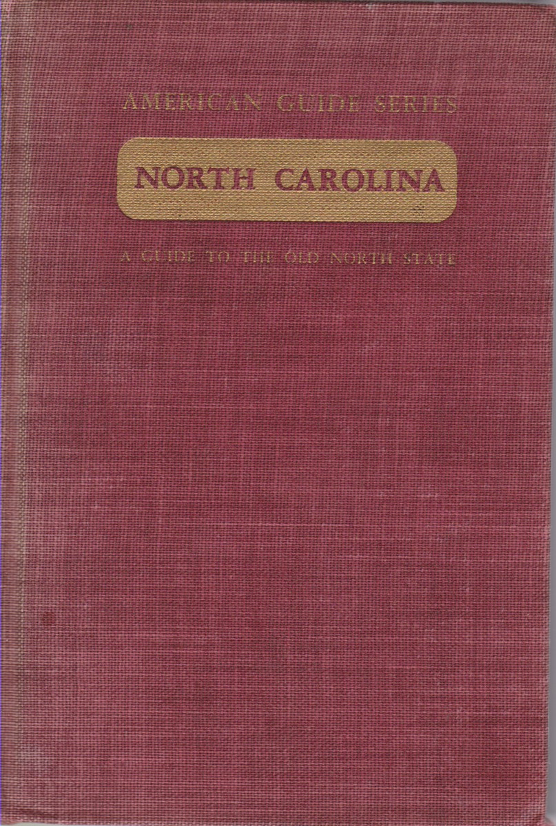 Image for NORTH CAROLINA A Guide to the Old North State