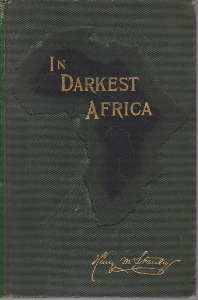 Image for IN DARKEST AFRICA [TWO VOLUME SET] Or the Quest, Rescue, and Retreat of Emin Governor of Equatoria