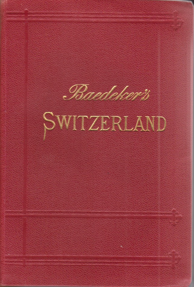 Image for SWITZERLAND And the Adjacent Portions of Italy, Savoy, and Tyrol. Handbook for Travellers