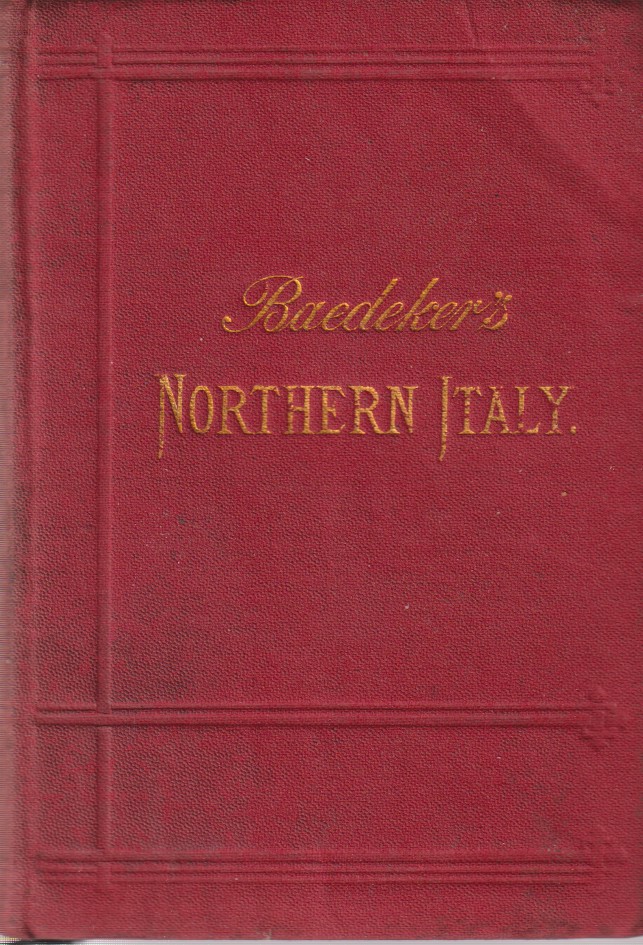Image for NORTHERN ITALY Including Leghorn, Florence, Ravenna and Routes through Switzerland and Austria