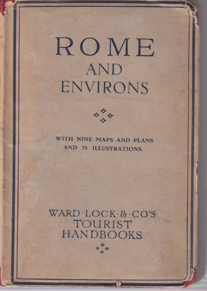 Image for A HANDBOOK TO ROME AND ITS ENVIRONS