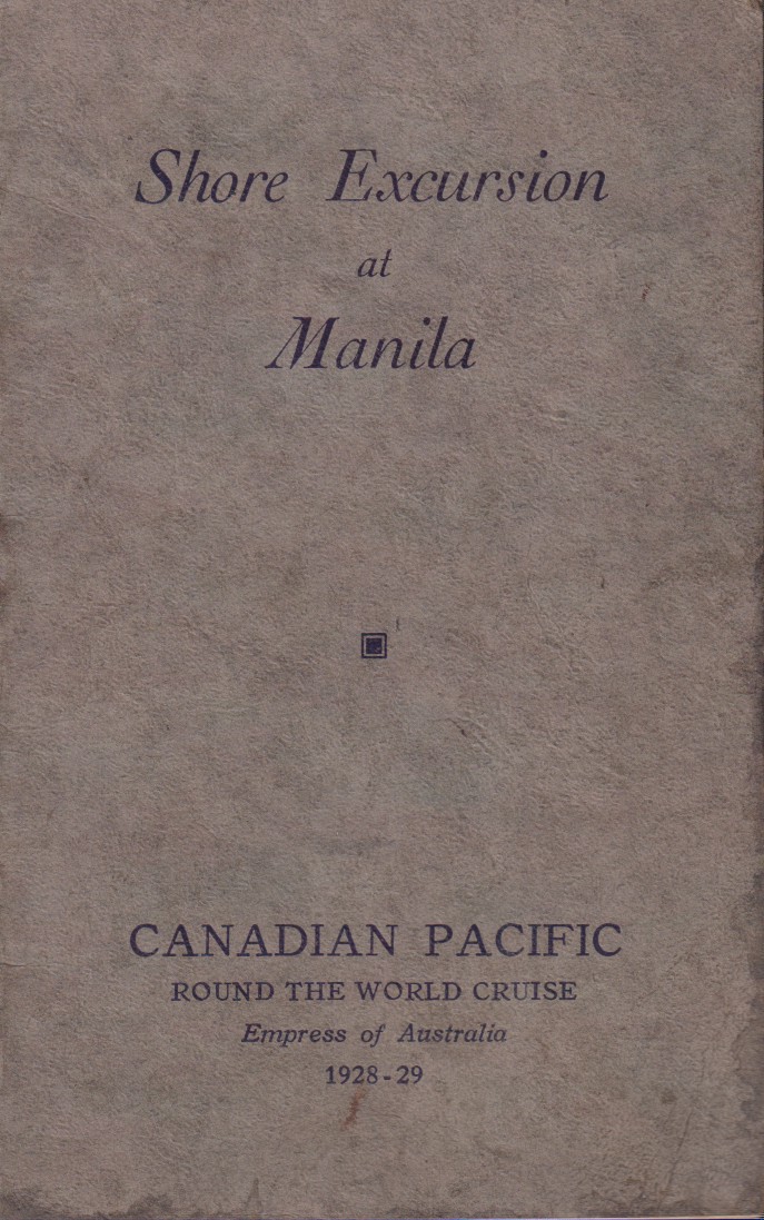 SHORE EXCURSION AT MANILA Round the World Cruise, Empress of Australia 1928-29