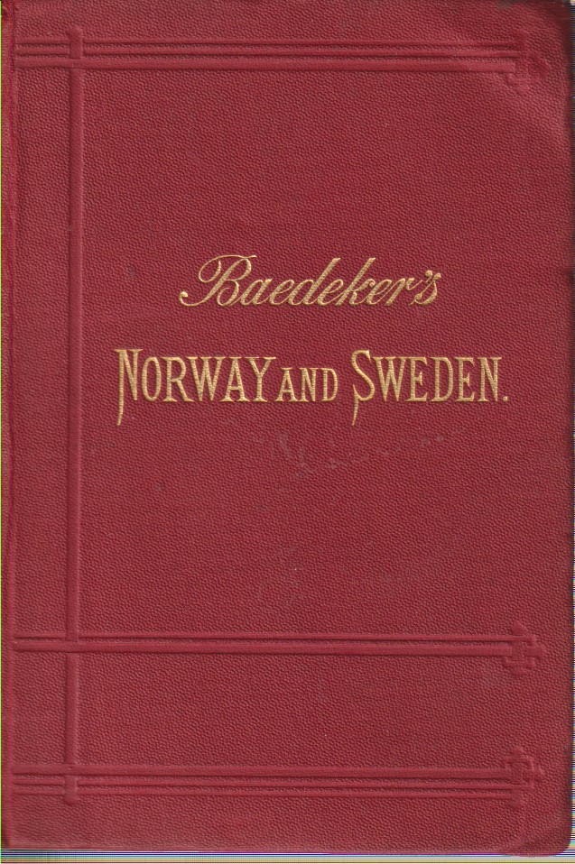 NORWAY, SWEDEN, AND DENMARK Handbook for Travellers